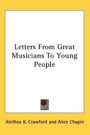Letters From Great Musicians To Young People