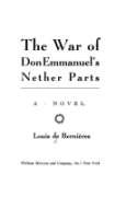 The War of Don Emmanuel's Nether Parts: A Novel