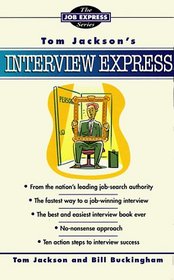 Tom Jackson's Interview Express (The Job Express)