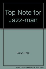 Top Note for Jazz-man