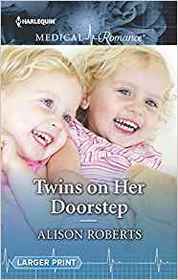 Twins on Her Doorstep (Harlequin Medical, No 1003) (Larger Print)