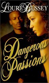 Dangerous Passions (Arabesque)