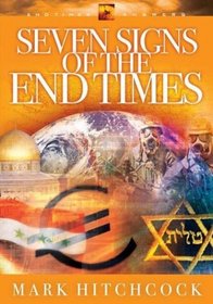 Seven Signs of the End Times (End Times Answers)