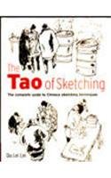 The Tao of Sketching: The Complete Guide to Chinese Sketching Techniques