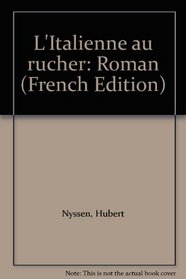 L'Italienne au rucher: Roman (French Edition)