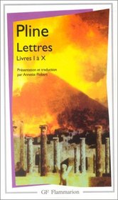 Lettres : Livres I  X