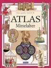 Der groe Xenos- Atlas Mittelalter. ( Ab 10 J.).