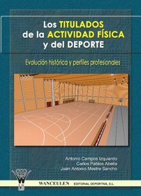 Los Titulados De La Actividad Fsica Y Deporte: Ev (Spanish Edition)