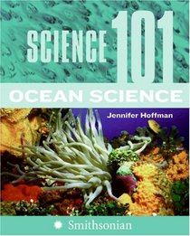 Science 101: Ocean Science (Science 101)
