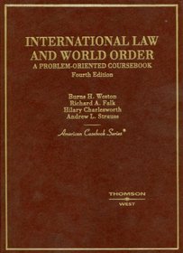 International Law and World Order: A Problem-oriented Coursebook