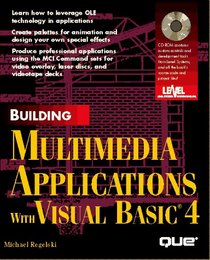 Building Multimedia Applications With Visual Basic 4/Book and Cd-Rom