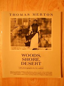 Woods, Shore, Desert: A Notebook, May 1968