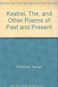 The kestrel, and other poems of past and present