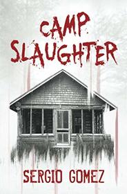 Camp Slaughter