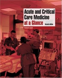 Acute and Critical Care Medicine at a Glance