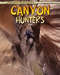 Canyon Hunters (Read Me!)