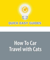 How To Car Travel with Cats