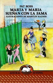 Marta y Maria Suenan Con la Fama (Spanish Edition)
