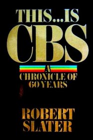 This ...Is CBS: A Chronicle of 60 Years