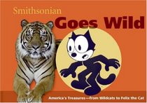 Smithsonian Goes Wild (Spotlight Smithsonian)