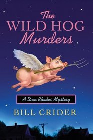 The Wild Hog Murders (Dan Rhodes, Bk 18)