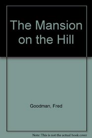 The Mansion on the Hill