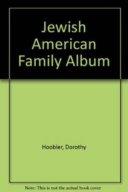 Jewish American Family Album