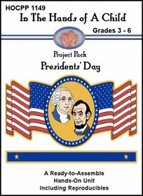 Presidents' Day (In the Hands of a Child: Project Pack)