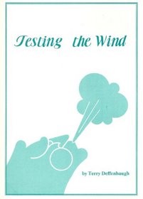 Testing the Wind