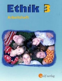 Ethik 3. Neu. Arbeitsheft. Sachsen