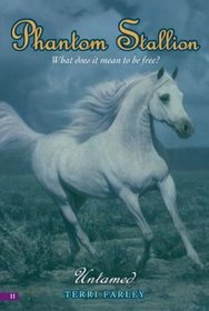 Untamed (Phantom Stallion, Bk 11)