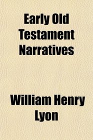 Early Old Testament Narratives