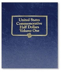 U.S Commemorative Half Dollar Vol I, Album (Us Commemorative Halves)