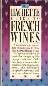 The Hachette Guide to French Wines