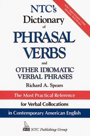 NTC''s Dictionary of Phrasal Verbs and Other Idiomatic Verbal Phrases CD-ROM