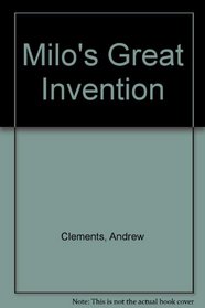 Milo's Great Invention