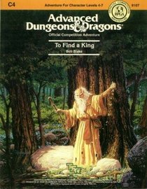 To Find a King (Advanced Dungeons & Dragons module C4)