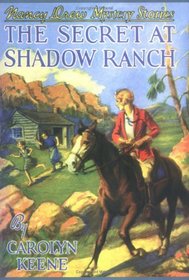 The Secret of Shadow Ranch (Nancy Drew, No 5)