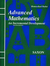 Advanced Mathematics: An Incremental Development; Homeschool Packet with Test Forms (Second Edition)