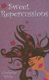Sweet Reprecussions (Indigo: Sensuous Love Stories)
