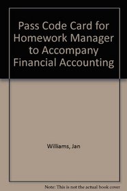 Pass Code Card for Homework Manager to Accompany Financial Accounting
