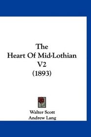The Heart Of Mid-Lothian V2 (1893)