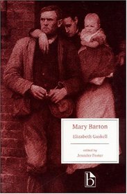 Mary Barton (Broadview Literary Texts)