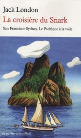 La croisire du Snark : San Francisco-Sydney; Le Pacifique  la voile