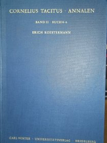 Annalen: Band 2: Buch 4-6 (Wissenschaftliche Kommentare Zu Griechischen Und Lateinischen Schriftstellern) (German Edition)