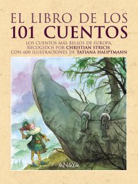El libro de los 101 cuentos / The Book of 101 Stories (Spanish Edition)
