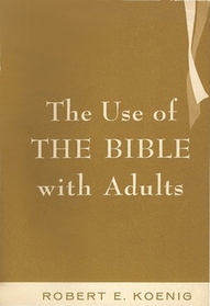 The Use Of The Bible With Adults