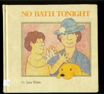 No Bath Tonight