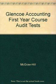 Glencoe Accounting First Year Course Audit Tests