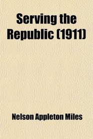 Serving the Republic (1911)